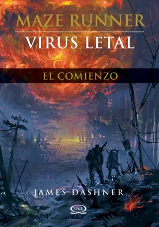(Maze Runner #4) Virus Letal "El Comienzo"